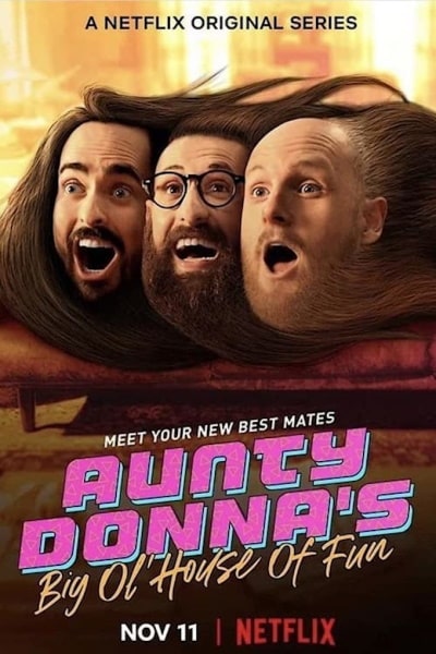 Aunty Donnas Big Ol House of Fun - Season 1 [Sub: Eng]