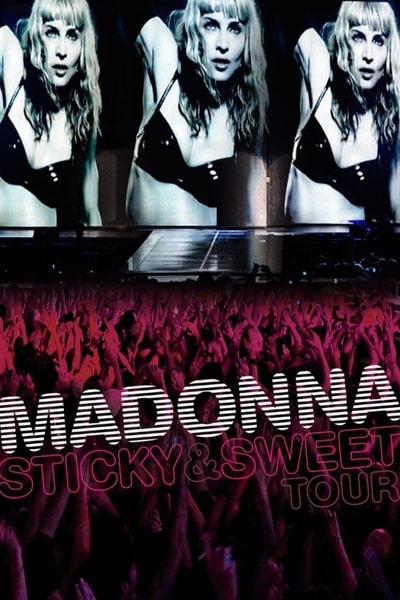 Madonna: Sticky and Sweet Tour