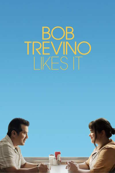 Bob Trevino Likes It