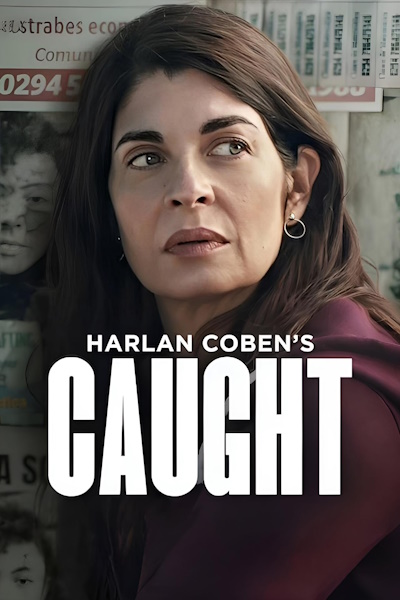 Caught (Atrapados) - Season 1