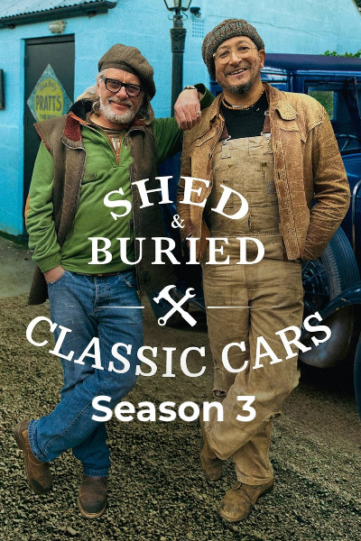 Shed and Buried: Classic Cars - Season 3