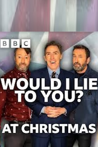 Would I Lie to You At Christmas 2014