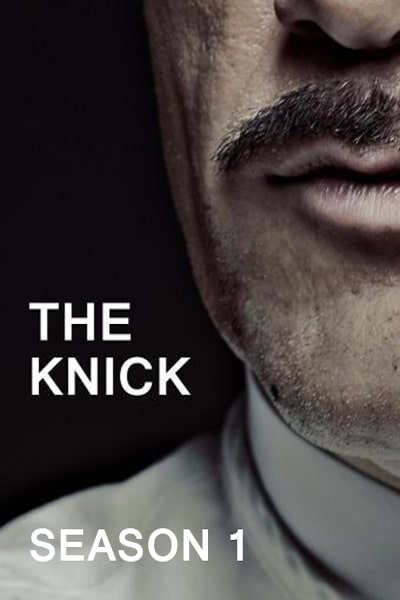 The Knick - Season 1