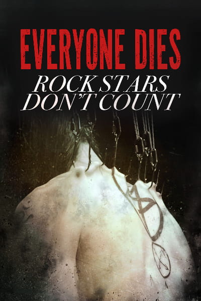 Everyone Dies - Rockstars Dont Count
