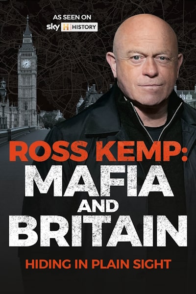 Ross Kemp: Mafia and Britain - Season 1