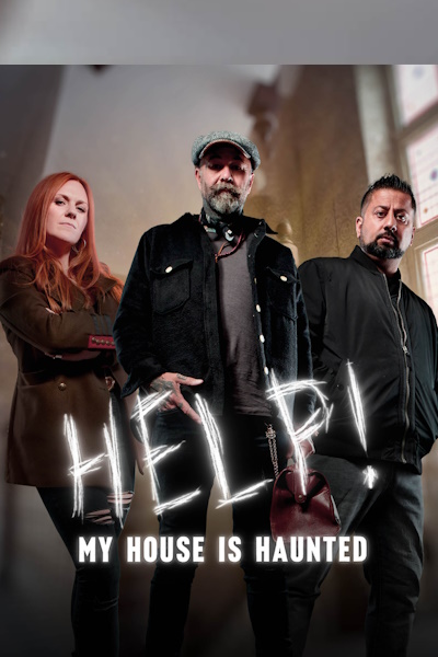 Help My House Is Haunted - Season 7