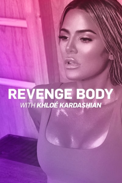Revenge Body with Khloe Kardashian - Season 3